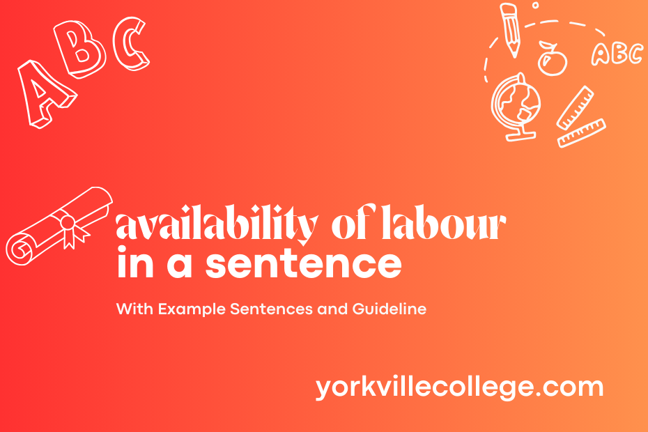 availability of labour in a sentence