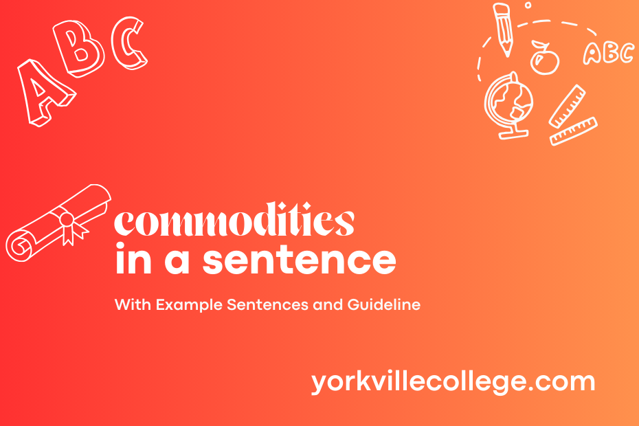 commodities in a sentence
