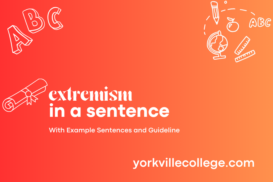 extremism in a sentence