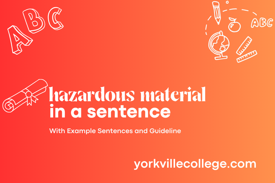 hazardous material in a sentence