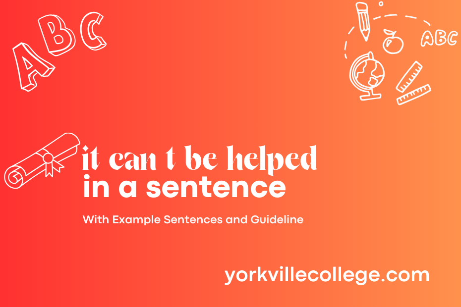 it can t be helped in a sentence