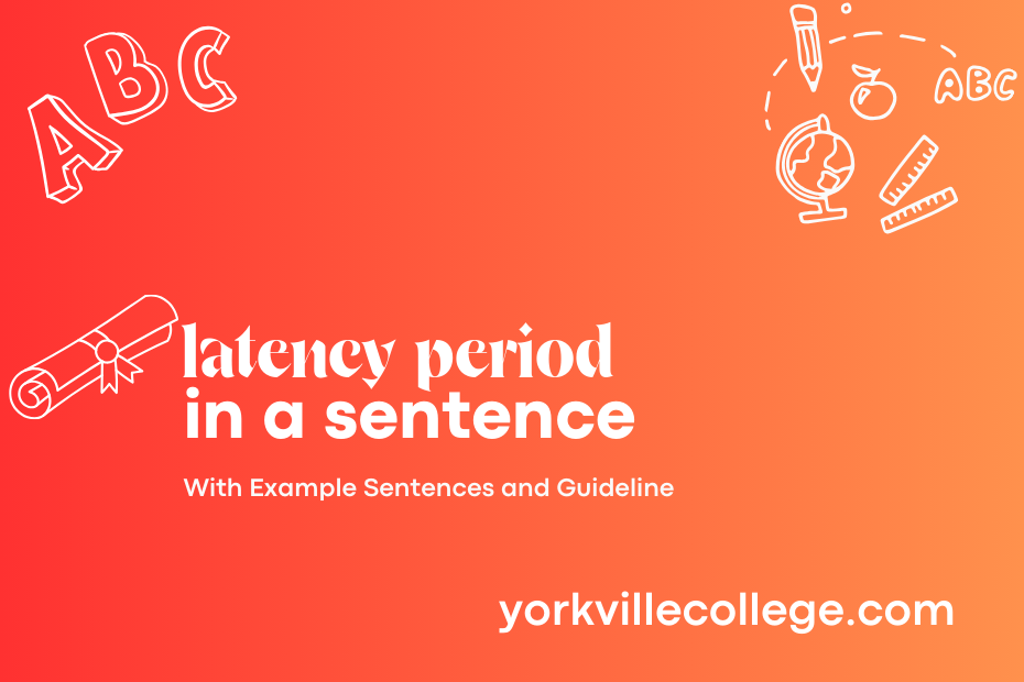 latency period in a sentence