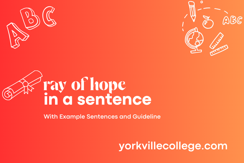 ray of hope in a sentence
