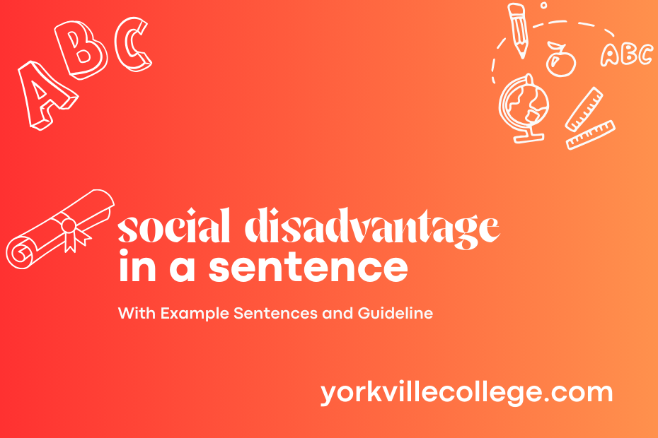 social disadvantage in a sentence