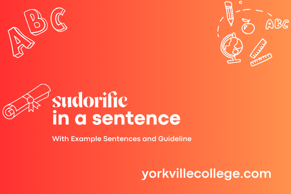 sudorific in a sentence