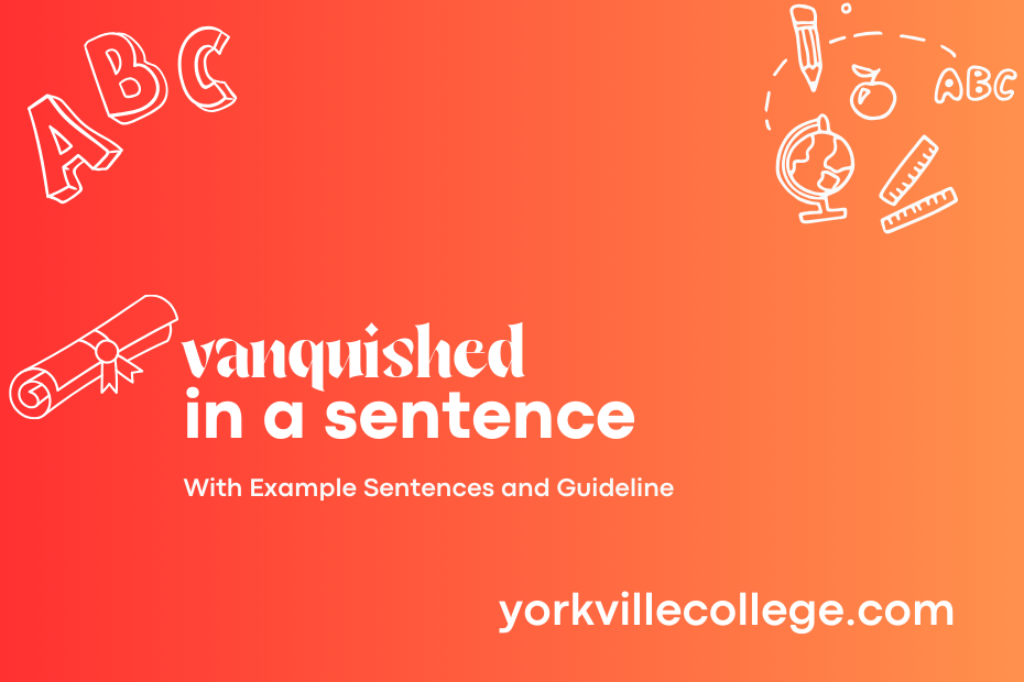 vanquished in a sentence